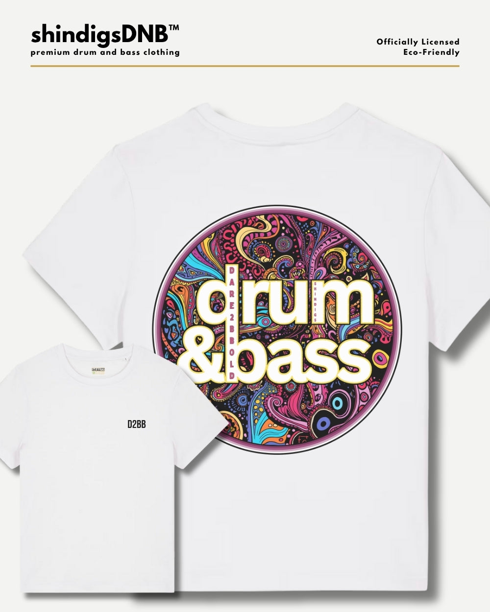 White short-sleeve graphic T-shirt shown in two sizes: a larger version with a large circular psychedelic print reading 'drum & bass' in cream lettering, and a smaller version with a small black 'DNB' logo on the chest. Brand text 'shindigsDNB' appears at top left, with 'Officially Licensed Eco-friendly' at top right.