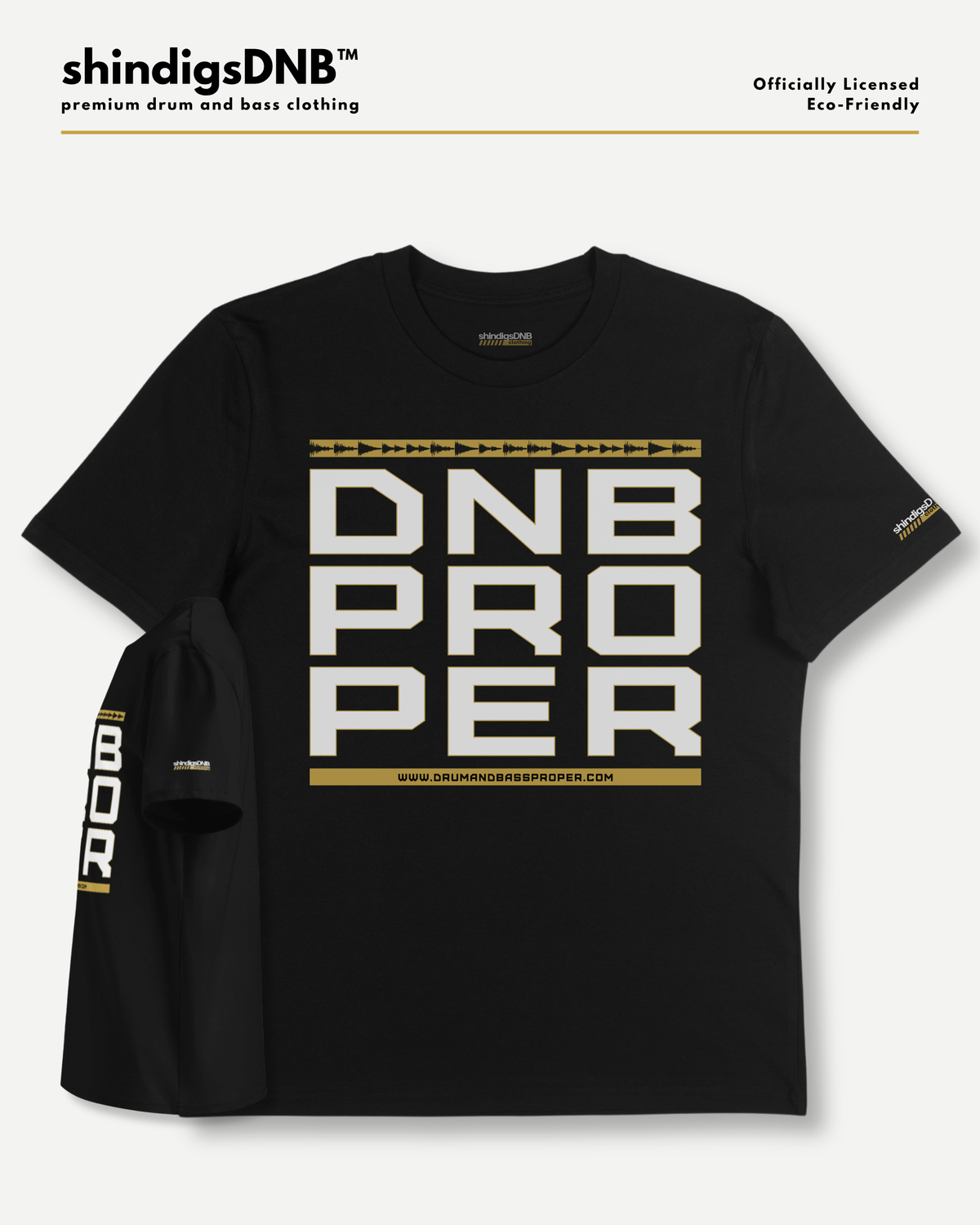 Black short-sleeve t-shirt with a large white and gold 'DNB PROPER' graphic on the front, shown alongside a matching black beanie. The brand 'shindigsDNB' is displayed at the top of the image.