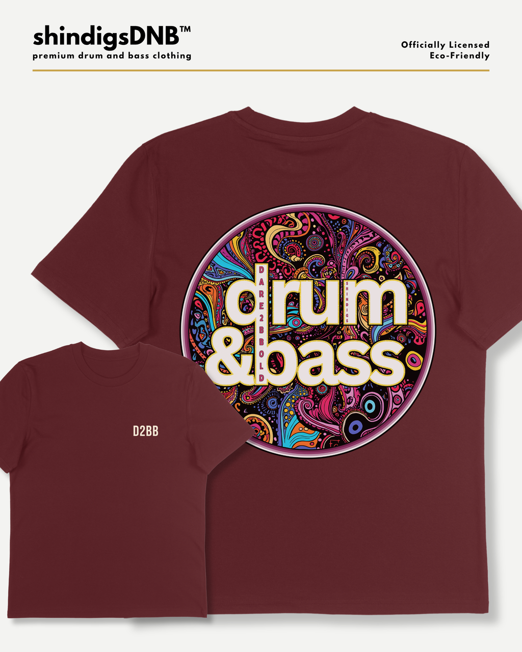 A product mockup showing two views of a maroon t-shirt from shindigsDNB: a larger back view with a large circular psychedelic graphic reading 'drum & bass' in cream, and a smaller front view with 'D28B' printed on the chest.