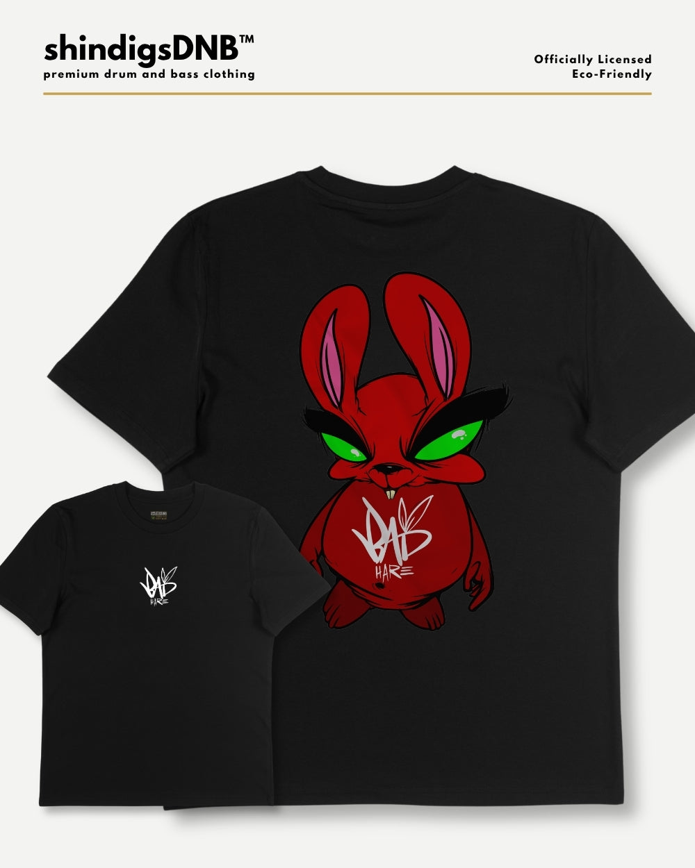 Black t-shirt apparel mockup showing a large red cartoon bunny graphic with green eyes on the back of a short-sleeve t-shirt, plus a smaller front-view inset of the same shirt with a small white chest logo. Text at top reads shindigsDNB and officially licensed eco-friendly.